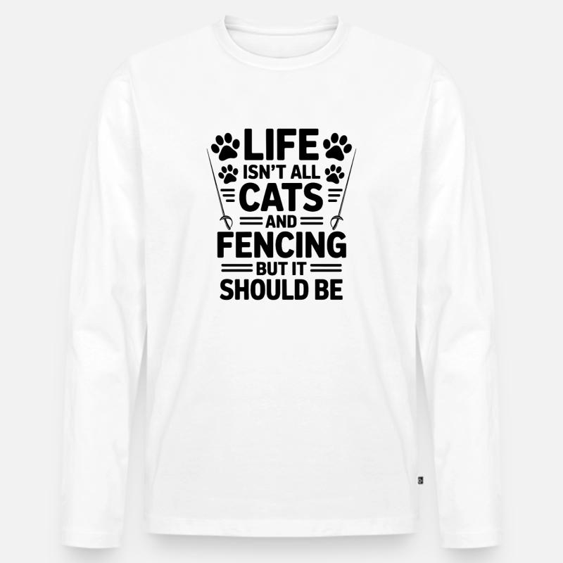 Fechten Sprüche Katzen Lustiges Fechten Geschenk - Männer Premium Bio Langarmshirt - Weiß