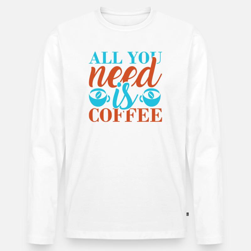 Kaffee: alles, was du brauchst - Männer Premium Bio Langarmshirt - Weiß