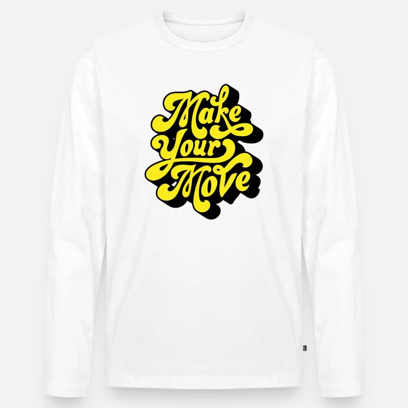 Make Your Move – Neon Script - Men's Premium Organic Long Sleeve Shirt - white