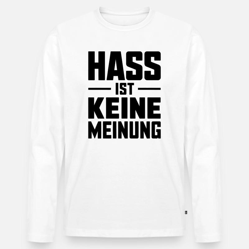 Hass ist keine Meinung - Antifa Tee - Männer Premium Bio Langarmshirt - Weiß