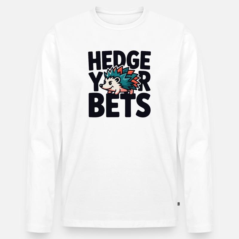Hedge Your Bets Hedgehog - Männer Premium Bio Langarmshirt - Weiß