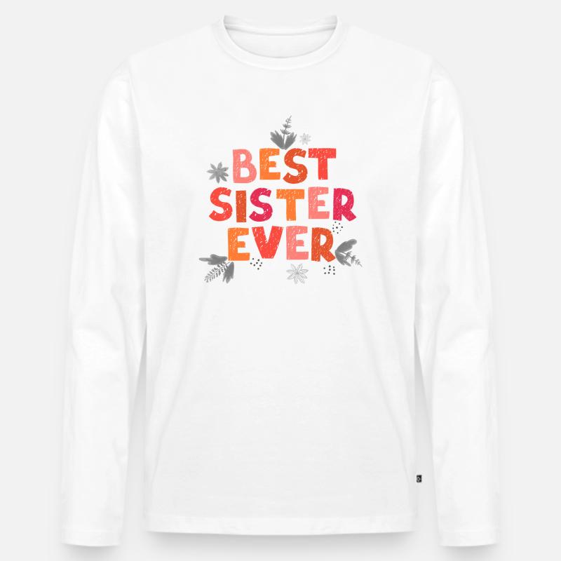 Beste Schwester aller Zeiten - Männer Premium Bio Langarmshirt - Weiß