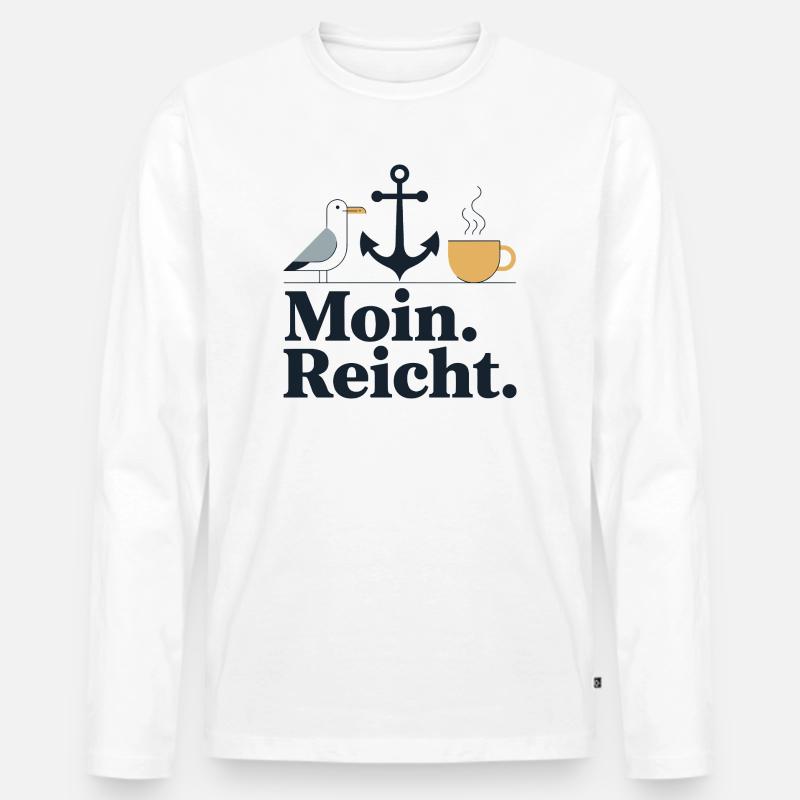  Moin. Reicht. Anker Möwe Kaffee Nordsee Ostsee - Männer Premium Bio Langarmshirt - Weiß