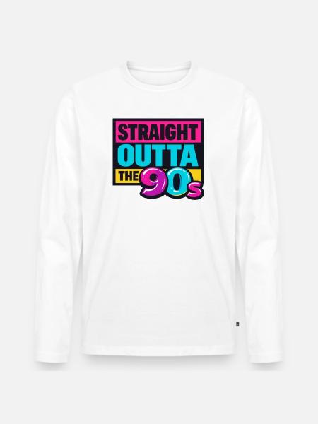 Straight Outta The 90s Neon - Men's Premium Organic Long Sleeve Shirt - white