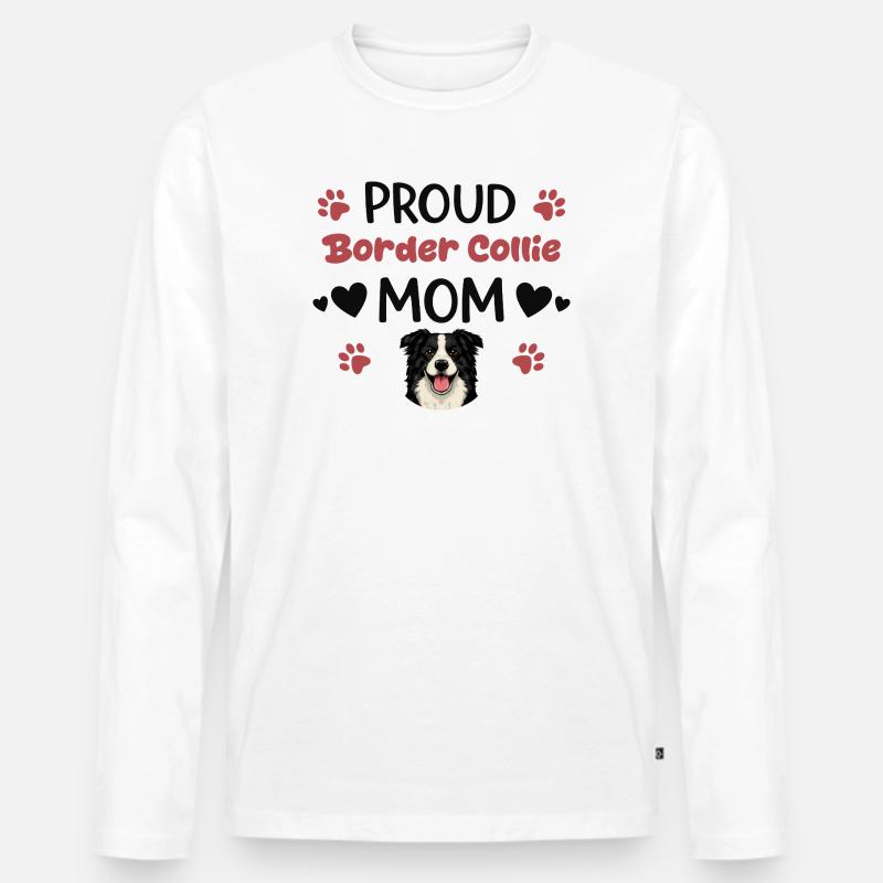 Stolze Bc Mutter, Border Collie - Männer Premium Bio Langarmshirt - Weiß