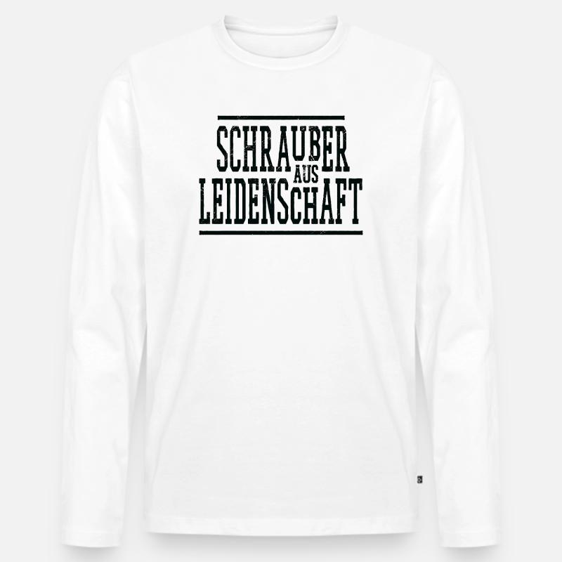 Schrauber Spruch  - Männer Premium Bio Langarmshirt - Weiß