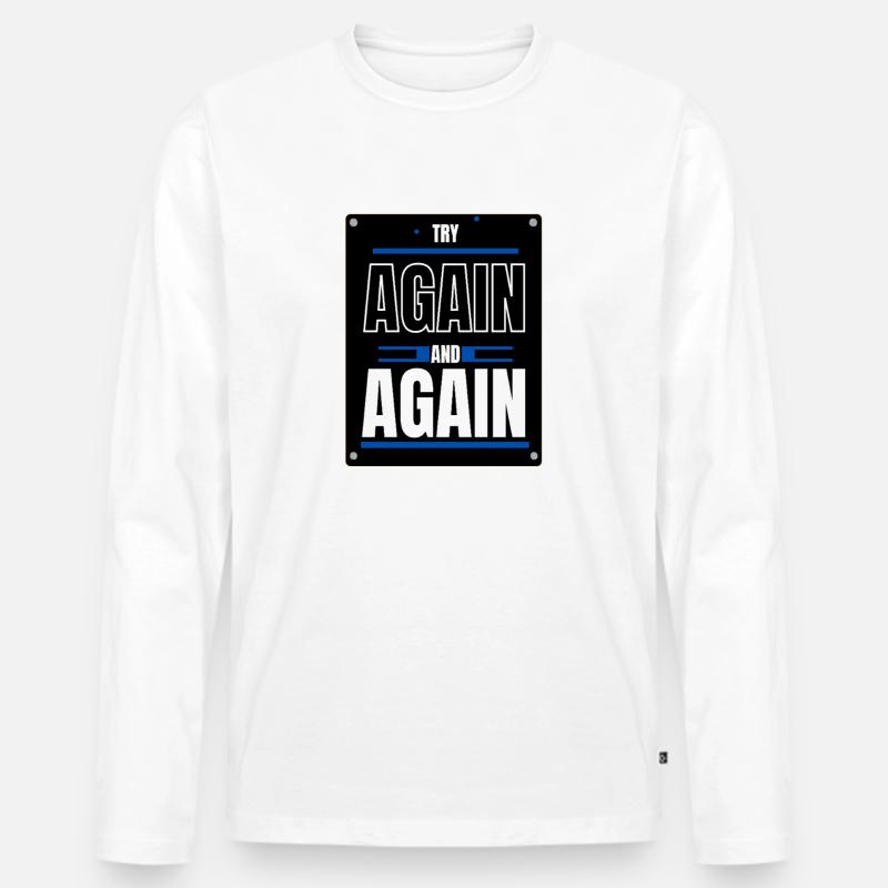 Versuchen Sie es nochmal - Männer Premium Bio Langarmshirt - Weiß