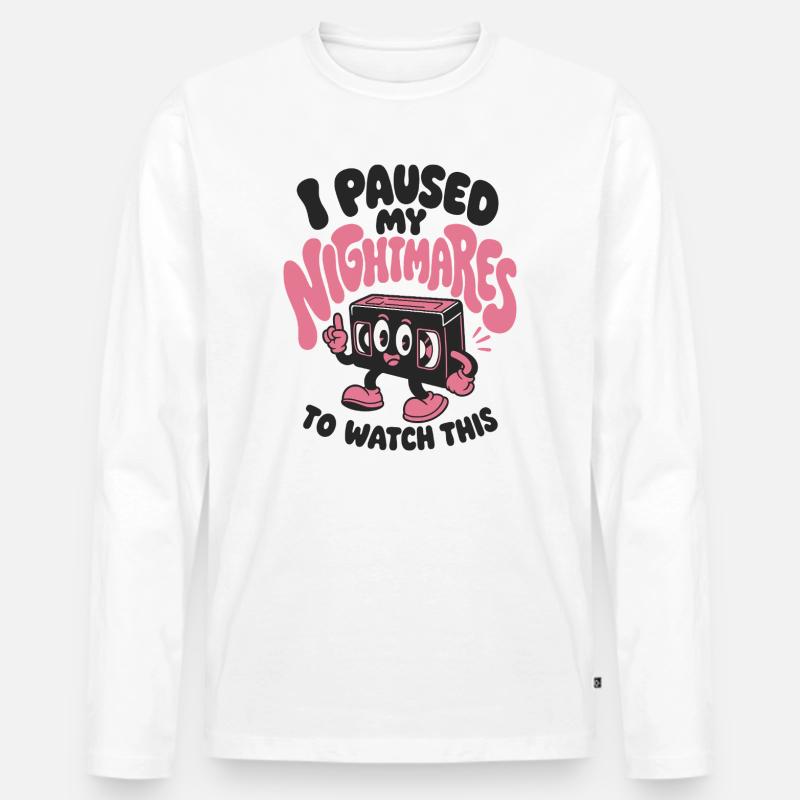 I Paused My Nightmares - Männer Premium Bio Langarmshirt - Weiß