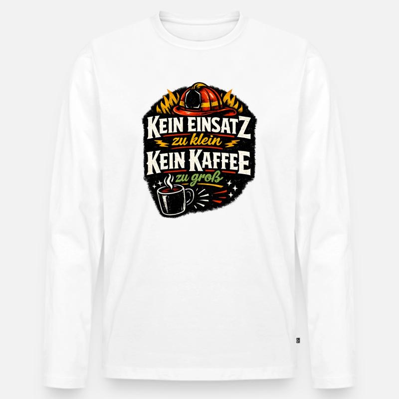 Kein Einsatz Zu Klein Kaffeeheld - Männer Premium Bio Langarmshirt - Weiß