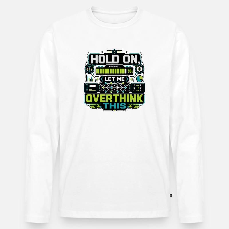 Overthink This Loading Screen - Men's Premium Organic Long Sleeve Shirt - white
