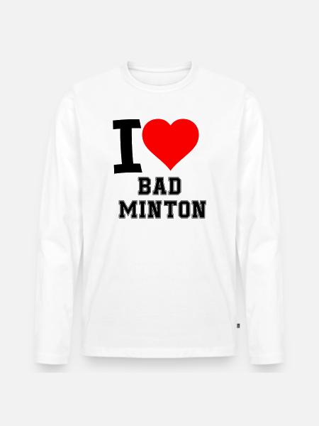 I Love Badminton - Männer Premium Bio Langarmshirt - Weiß