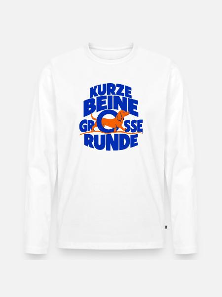 Kurze Beine, große Runde – Dackel - Männer Premium Bio Langarmshirt - Weiß