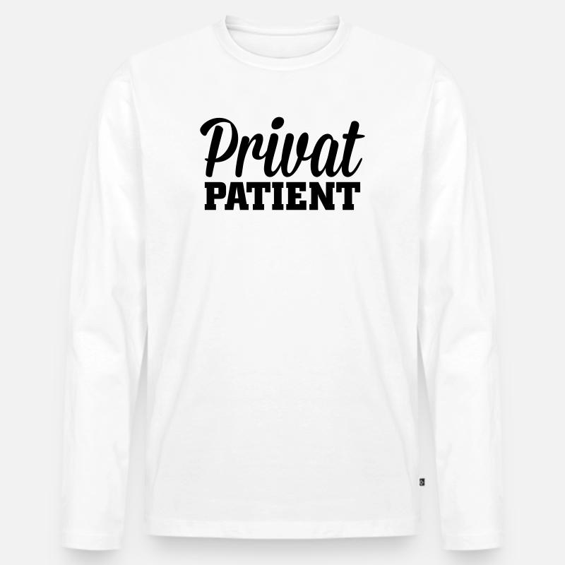 Privatpatient - Männer Premium Bio Langarmshirt - Weiß