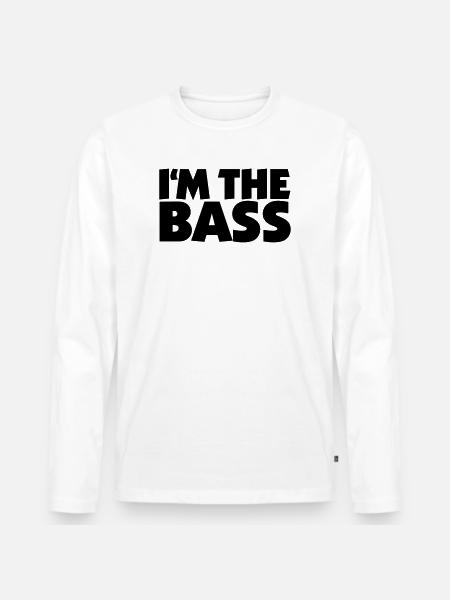 I'm the Bass 2 (EU) - Men's Premium Organic Long Sleeve Shirt - white
