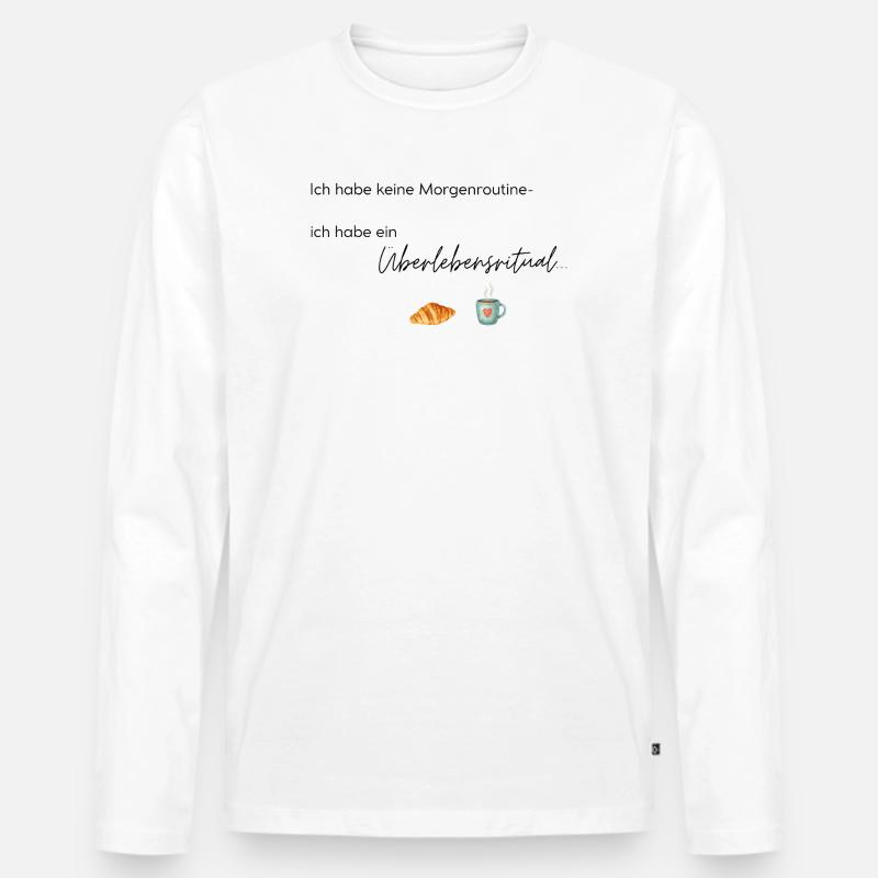 LIEBEVOLL Morgenroutine Croissant  - Männer Premium Bio Langarmshirt - Weiß