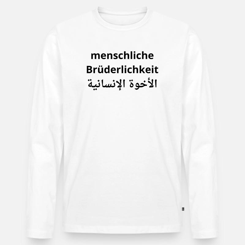 Menschliche Brüderlichkeit - Human Fraternity - Männer Premium Bio Langarmshirt - Weiß