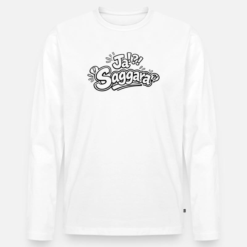 Ja Saggara - Männer Premium Bio Langarmshirt - Weiß