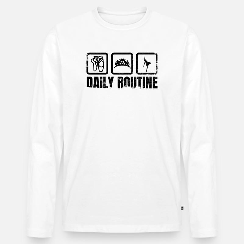 Ballett Tänzerin Tägliche Routine - Männer Premium Bio Langarmshirt - Weiß