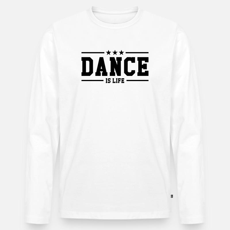 Dance is life - Männer Premium Bio Langarmshirt - Weiß