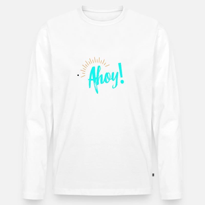 Ahoi, Geschenk, Geschenkidee - Männer Premium Bio Langarmshirt - Weiß