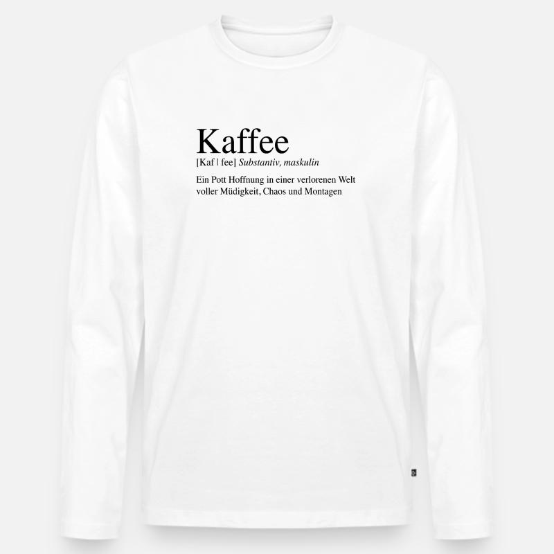 Kaffee - Ein Pott Hoffnung ... - Männer Premium Bio Langarmshirt - Weiß