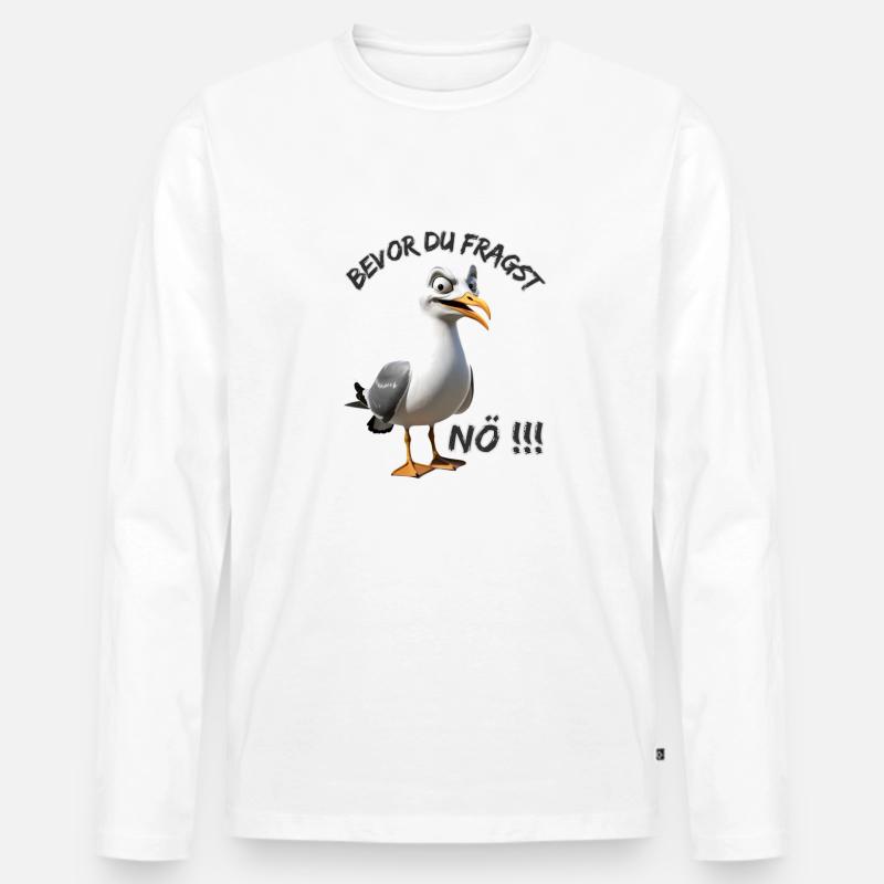 Lustiger Spruch mit Möwe Bevor du fragst Nö !!! - Männer Premium Bio Langarmshirt - Weiß