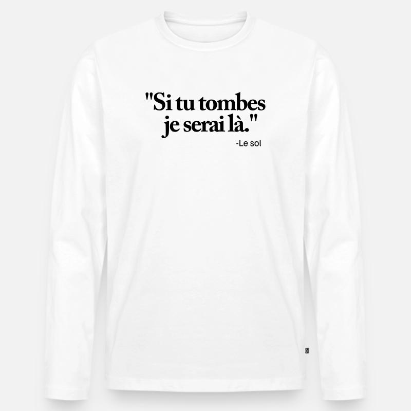 Wenn du fällst, bin ich da - Männer Premium Bio Langarmshirt - Weiß