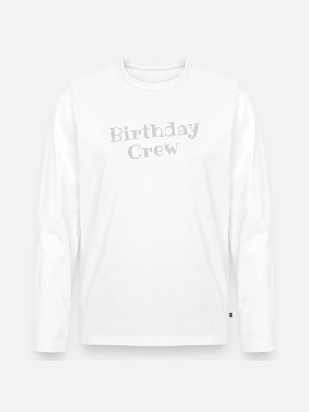 Birthday Crew - Männer Premium Bio Langarmshirt - Weiß
