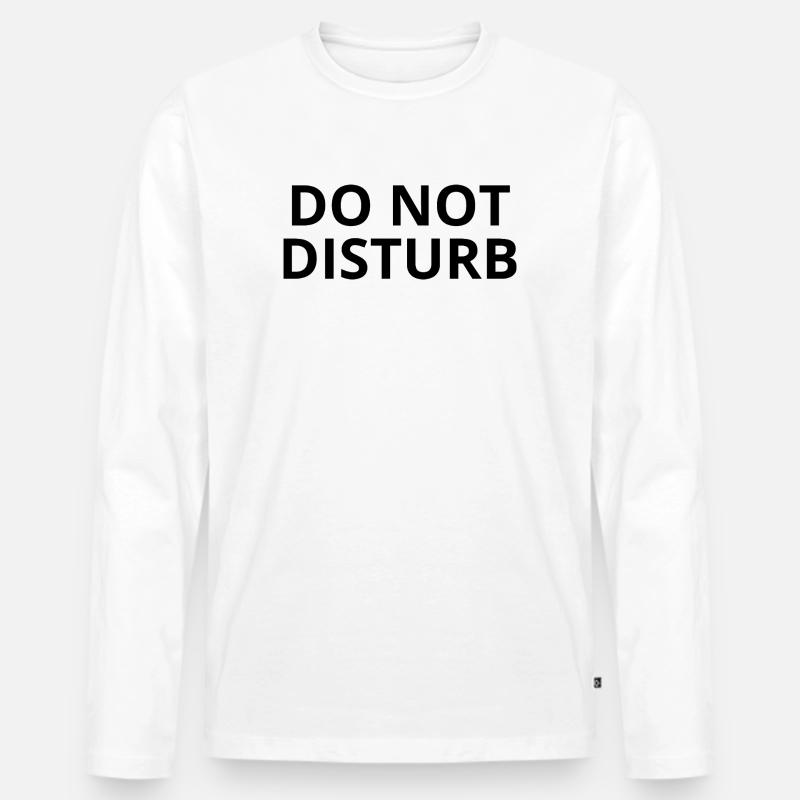NICHT STÖREN – Minimaler Unisex-Pullover - Männer Premium Bio Langarmshirt - Weiß