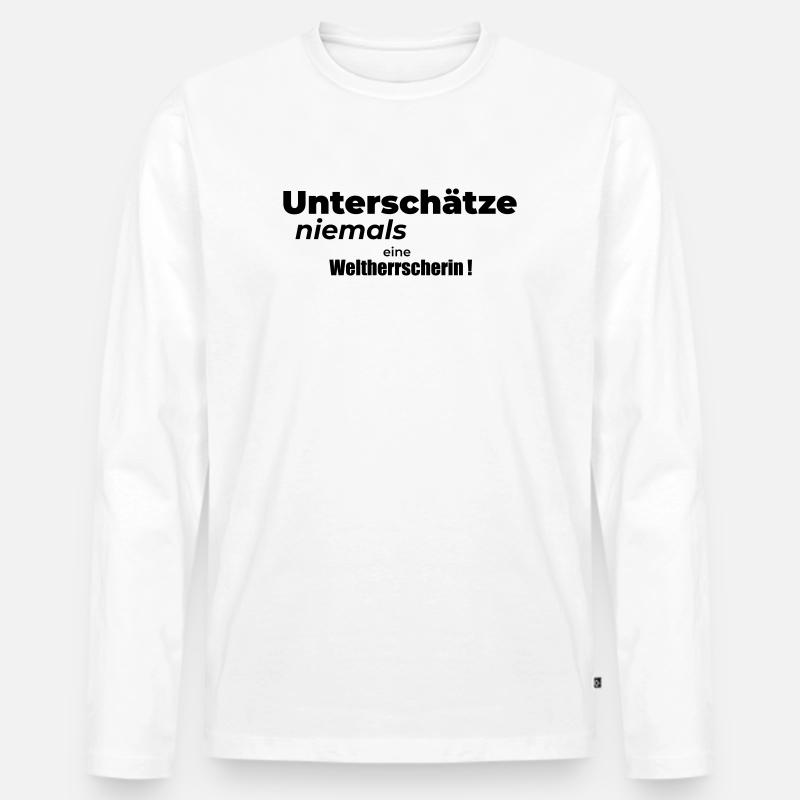 Weltherrscherin - Männer Premium Bio Langarmshirt - Weiß