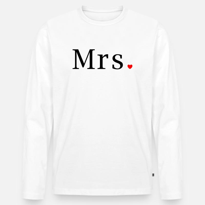 Mrs T-Shirt Hochzeit Geschenk Ehefrau Braut Herz - Männer Premium Bio Langarmshirt - Weiß