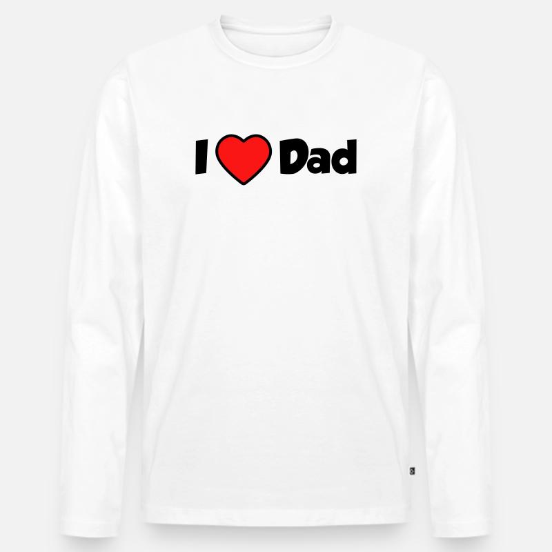 I love Dad - Männer Premium Bio Langarmshirt - Weiß