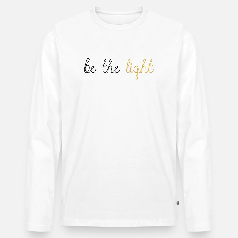 Be The Light! - Männer Premium Bio Langarmshirt - Weiß