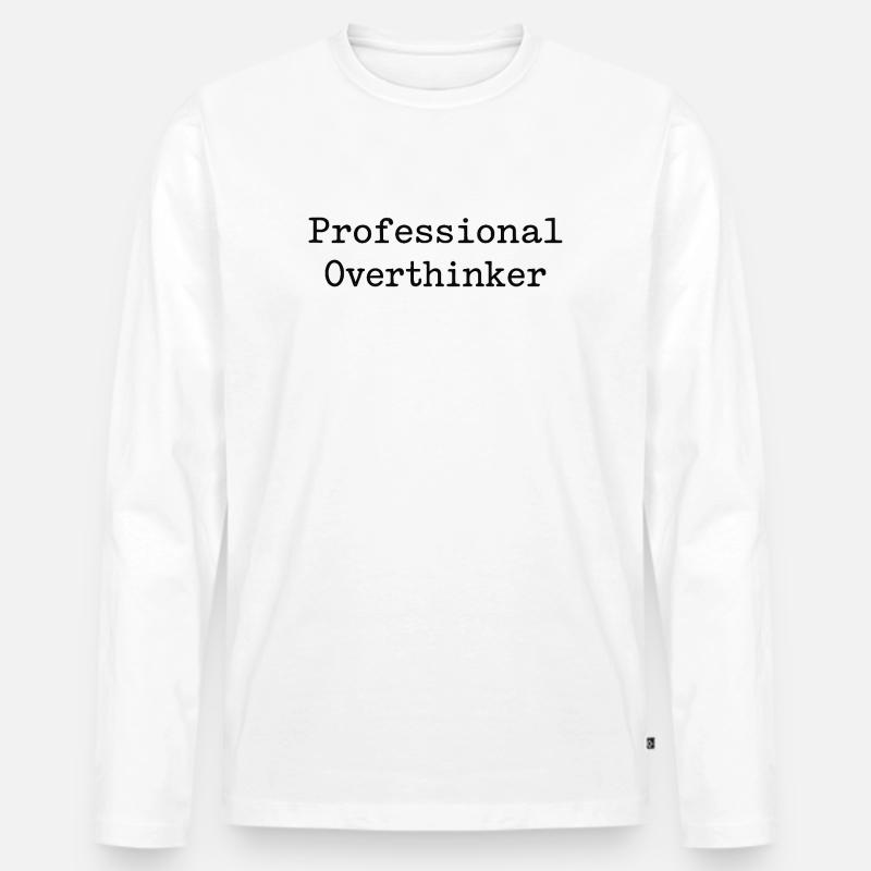professional Overthinker - Männer Premium Bio Langarmshirt - Weiß