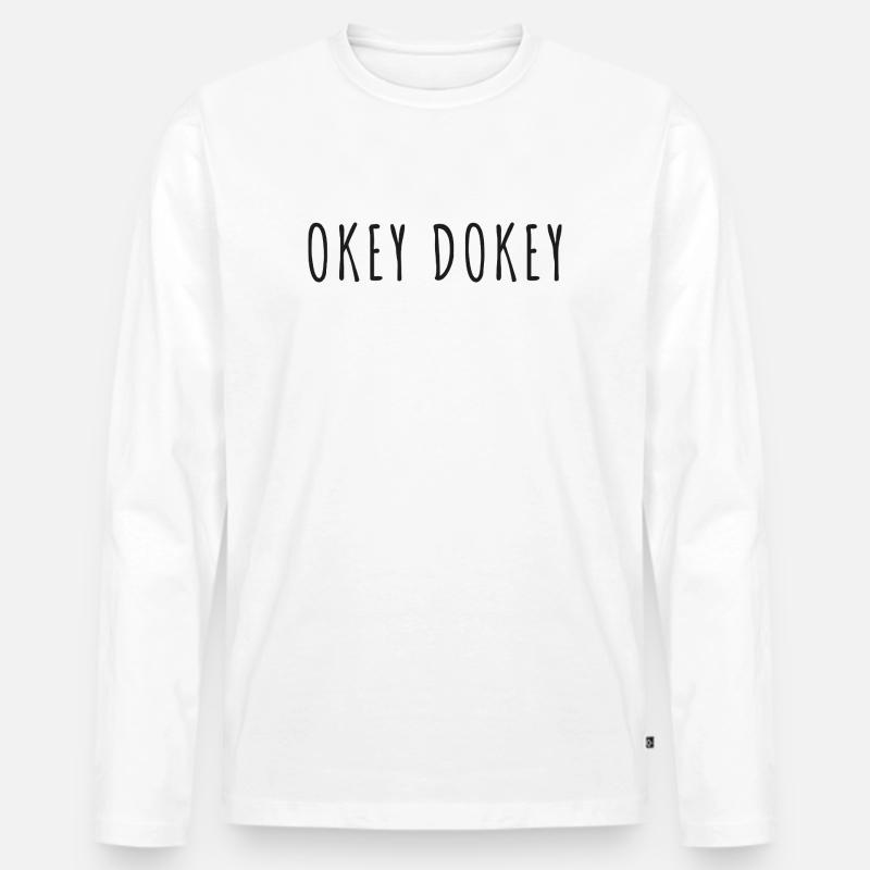 Okay Dokey - Männer Premium Bio Langarmshirt - Weiß