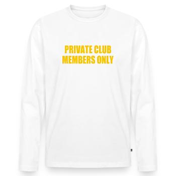private club members only - Männer Premium Bio Langarmshirt - Weiß - Vorne - Nico (187cm)