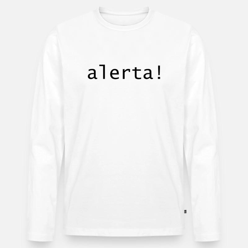 Alerta! - Männer Premium Bio Langarmshirt - Weiß