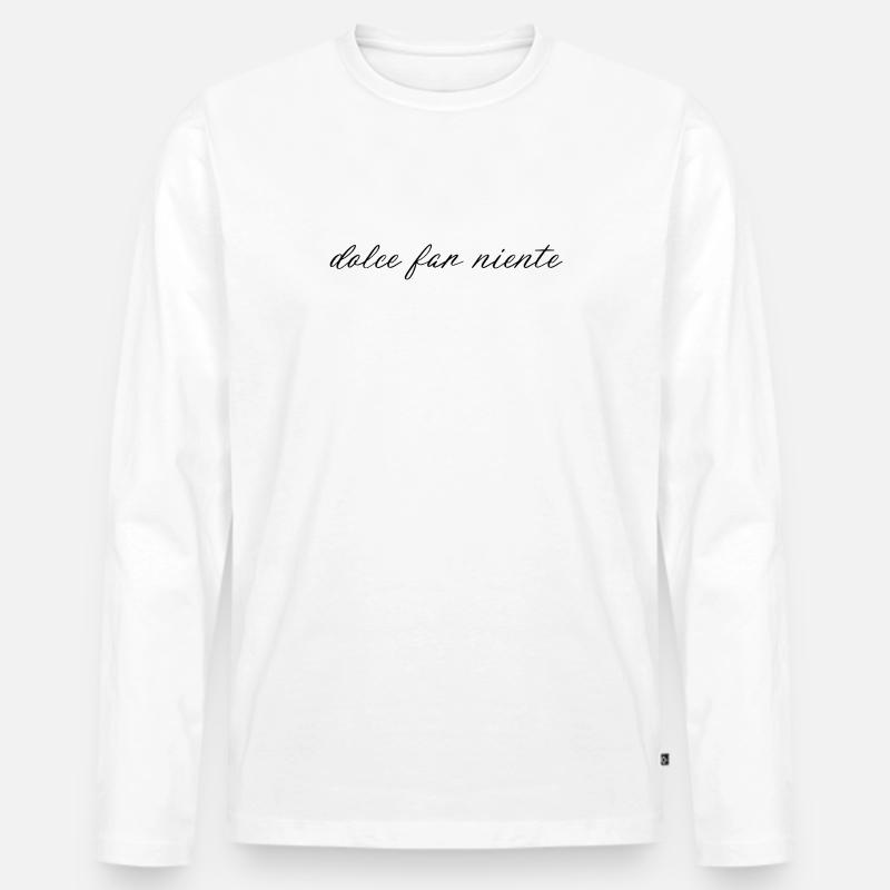 Dolce Far Niente (Handwriting) - Männer Premium Bio Langarmshirt - Weiß
