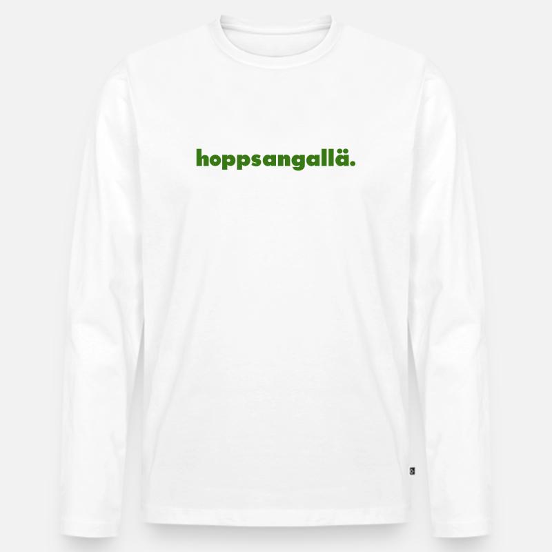 hoppsangallä. - Männer Premium Bio Langarmshirt - Weiß