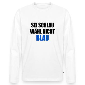 soyez intelligent, ne votez pas bleu - fck afd - T-shirt manches longues Premium bio Homme - blanc - Devant - Nico (187cm)