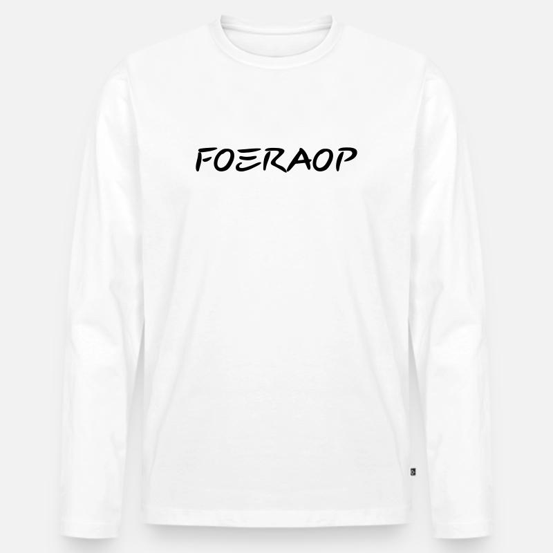 Foeraop - Antwerpener Dialekt - Männer Premium Bio Langarmshirt - Weiß
