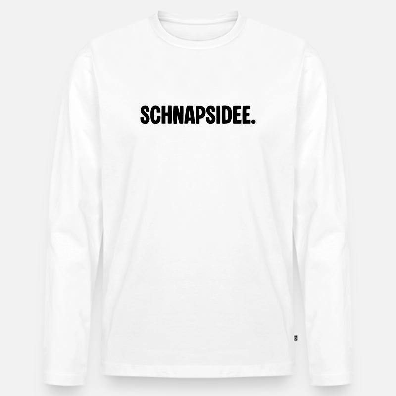 Schnapsidee – Lustiger Spruch für Party & Spaß - Männer Premium Bio Langarmshirt - Weiß