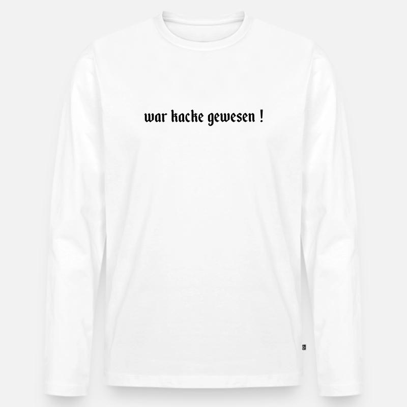 war kacke gewesen - Männer Premium Bio Langarmshirt - Weiß