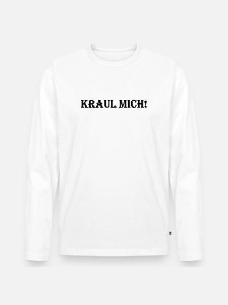 Kraul mich! - Männer Premium Bio Langarmshirt - Weiß