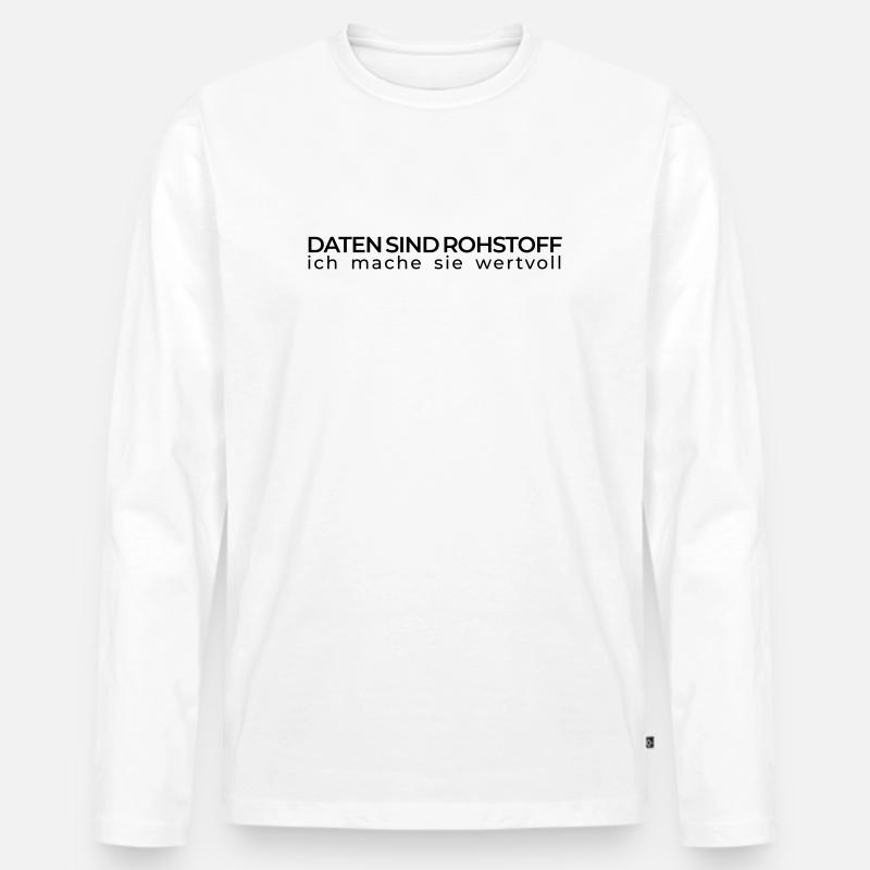 Daten sind Rohstoff – Data Engineer - Männer Premium Bio Langarmshirt - Weiß