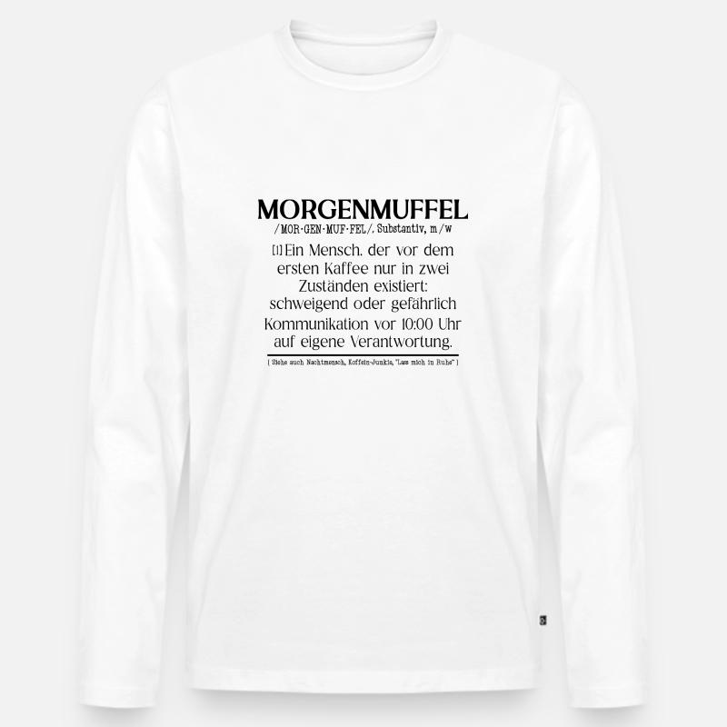 Morgenmuffel Definition - Männer Premium Bio Langarmshirt - Weiß