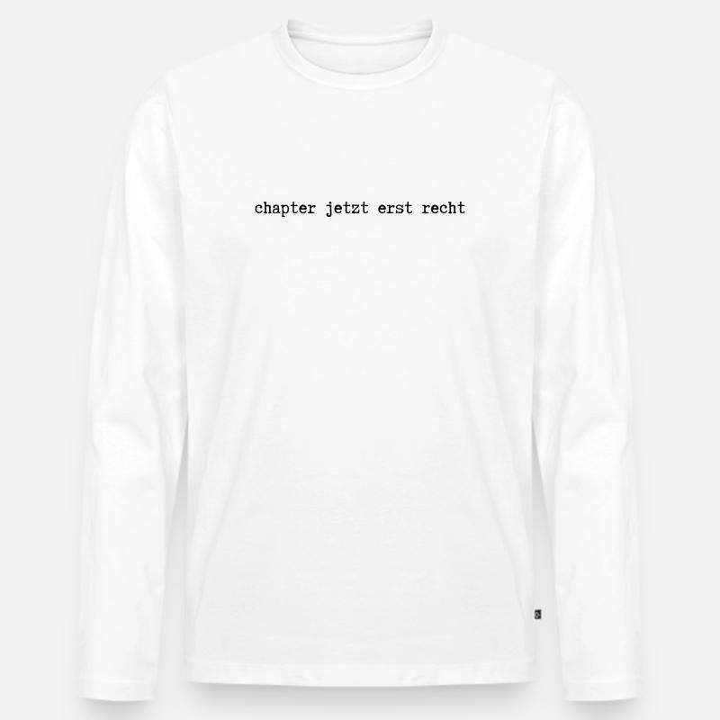 chapter jetzt erst recht - Männer Premium Bio Langarmshirt - Weiß