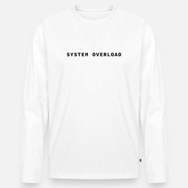 SYSTEM OVERLOAD - Männer Premium Bio Langarmshirt - Weiß