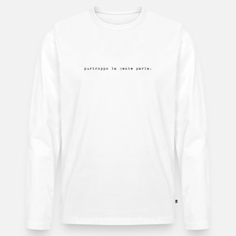 Purtroppo La Gente Parla - Männer Premium Bio Langarmshirt - Weiß