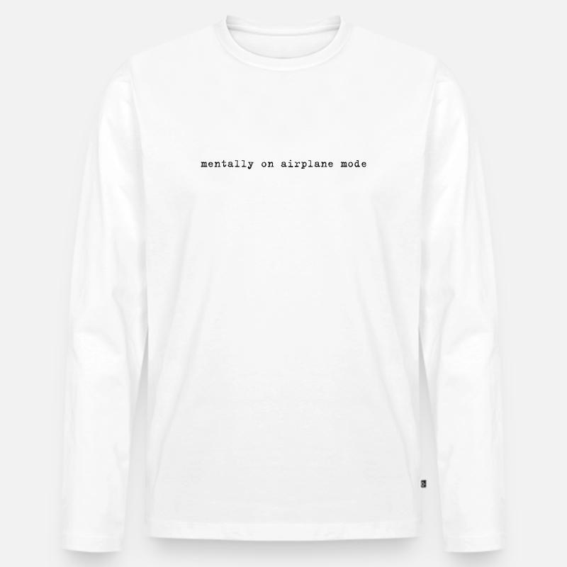 Mentally on Airplane Mode - Männer Premium Bio Langarmshirt - Weiß